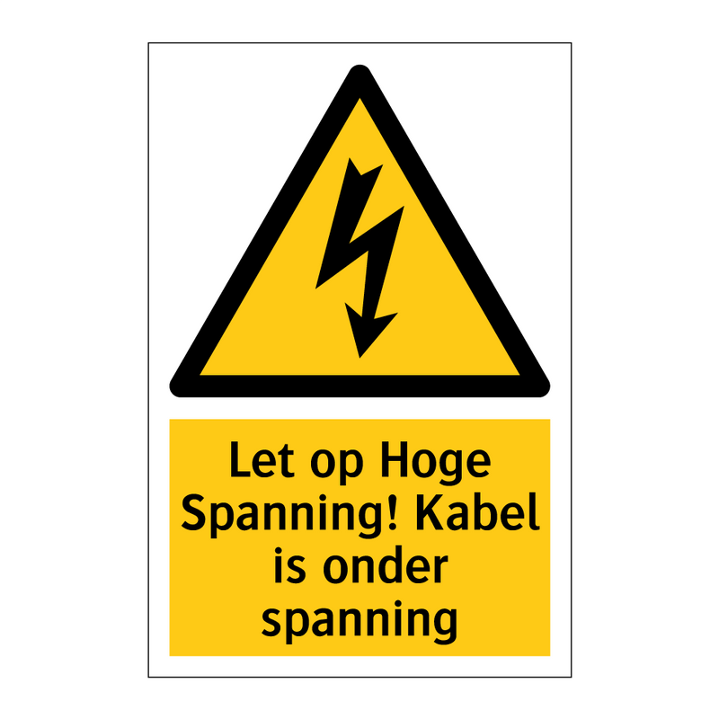 Let op Hoge Spanning! Kabel is onder spanning