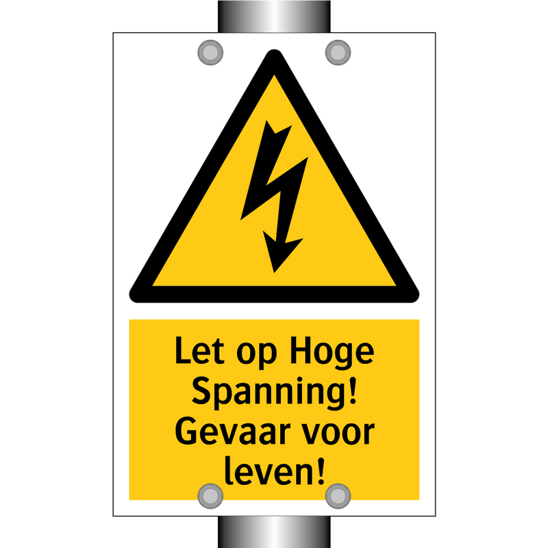 Let op Hoge Spanning! Gevaar voor leven!