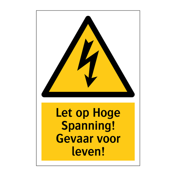 Let op Hoge Spanning! Gevaar voor leven!