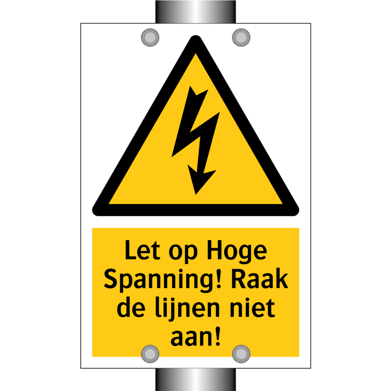 Let op Hoge Spanning! Raak de lijnen niet aan!