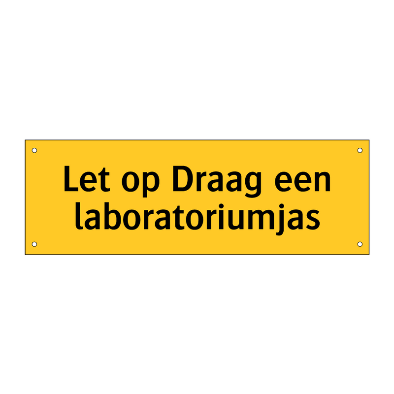 Let op Draag een laboratoriumjas