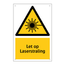 Let op Laserstraling