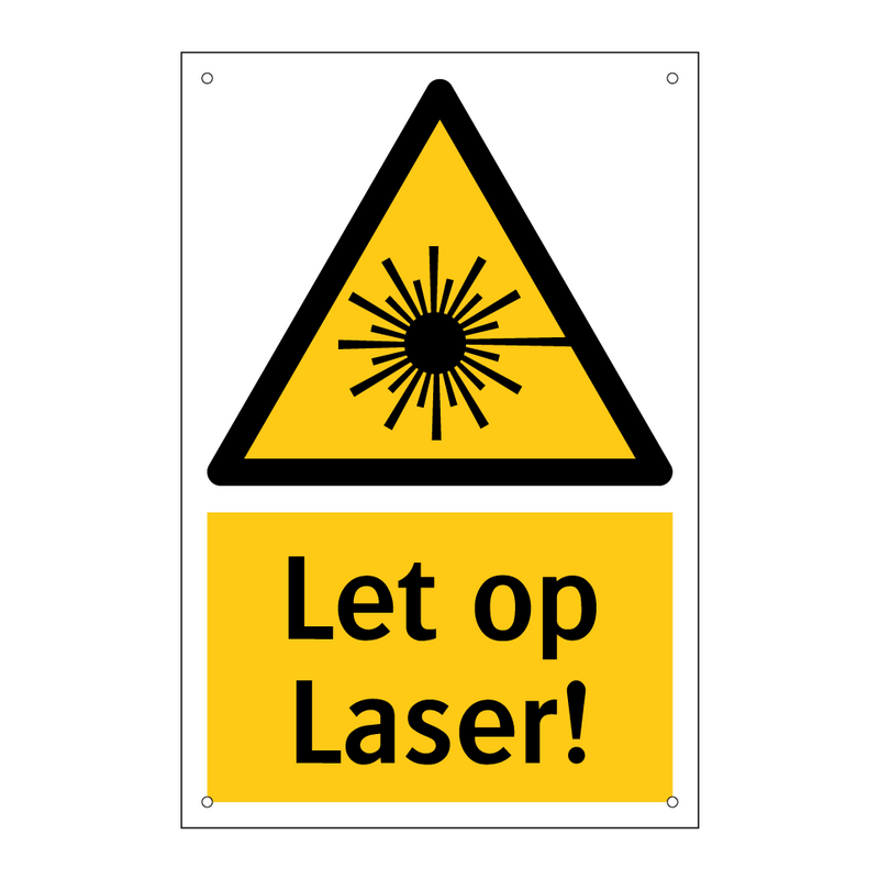 Let op Laser!