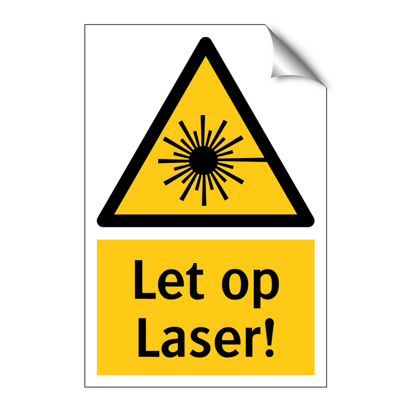 Let op Laser!