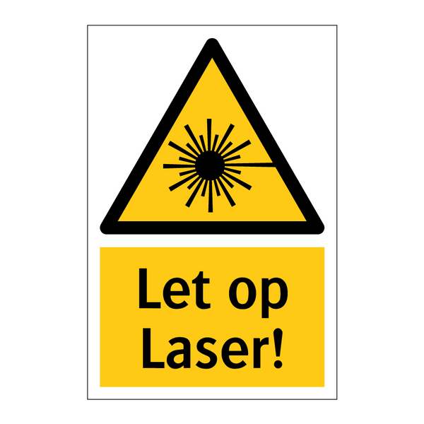 Let op Laser!