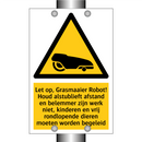 Let op, Grasmaaier Robot! Houd alstublieft afstand en belemmer zijn werk niet, kinderen en vrij rondlopende dieren moeten worden begeleid