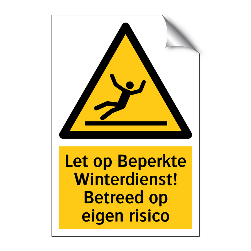 Let op Beperkte Winterdienst! Betreed op eigen risico