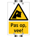 Pas op, vee!