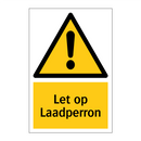 Let op Laadperron