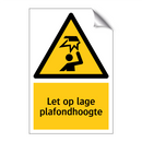Let op lage plafondhoogte