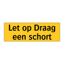 Let op Draag een schort