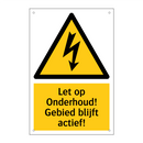 Let op Onderhoud! Gebied blijft actief!