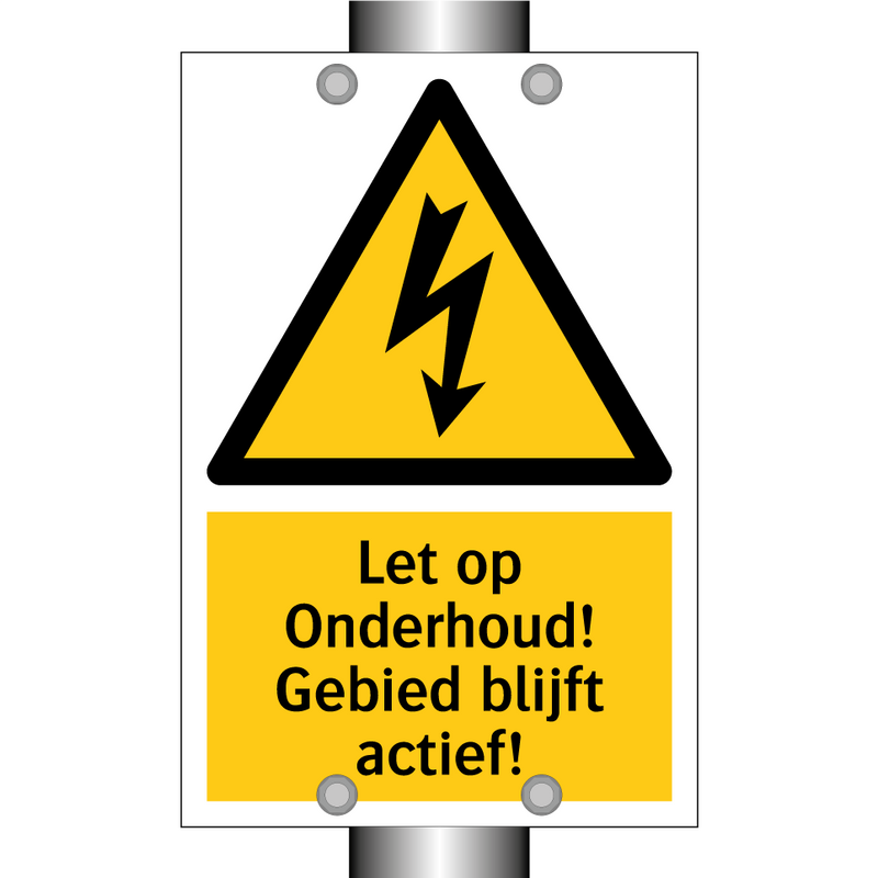 Let op Onderhoud! Gebied blijft actief!