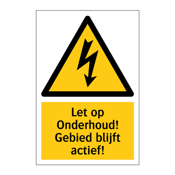 Let op Onderhoud! Gebied blijft actief!