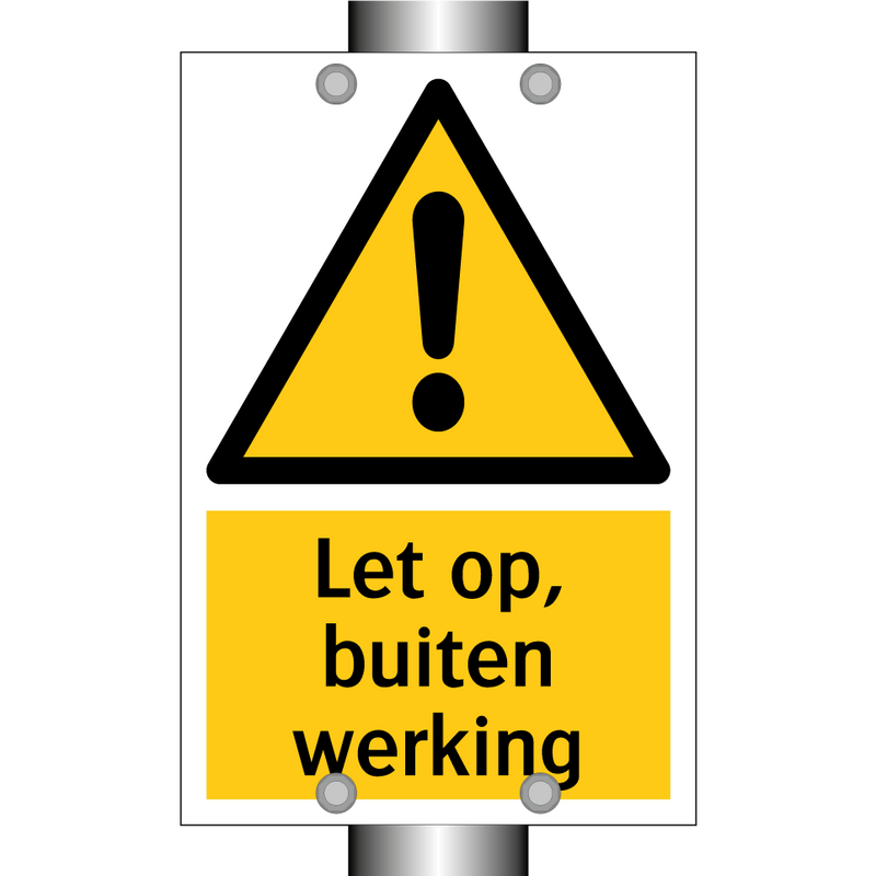 Let op, buiten werking