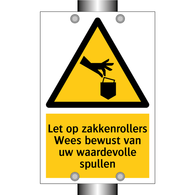 Let op zakkenrollers Wees bewust van uw waardevolle spullen