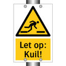 Let op: Kuil!