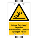 Let op: Privéweg! Beperkte winterdienst. Gebruik op eigen risico