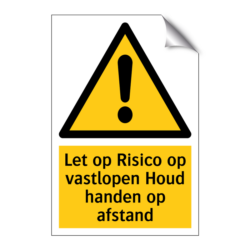 Let op Risico op vastlopen Houd handen op afstand