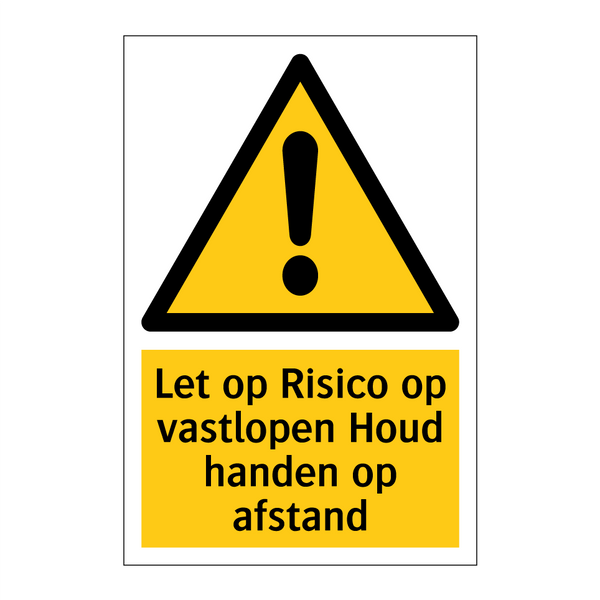 Let op Risico op vastlopen Houd handen op afstand