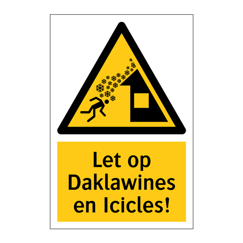 Let op Daklawines en Icicles!