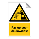 Pas op voor daklawines!