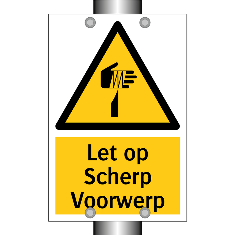 Let op Scherp Voorwerp