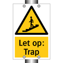 Let op: Trap