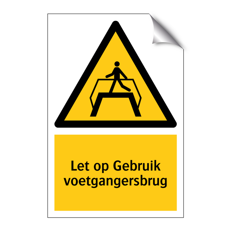 Let op Gebruik voetgangersbrug