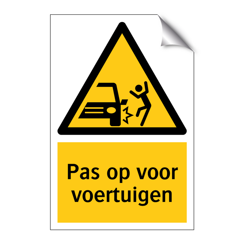 Pas op voor voertuigen