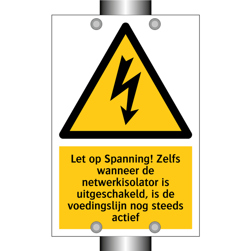 Let op Spanning! Zelfs wanneer de netwerkisolator is uitgeschakeld, is de voedingslijn nog steeds actief