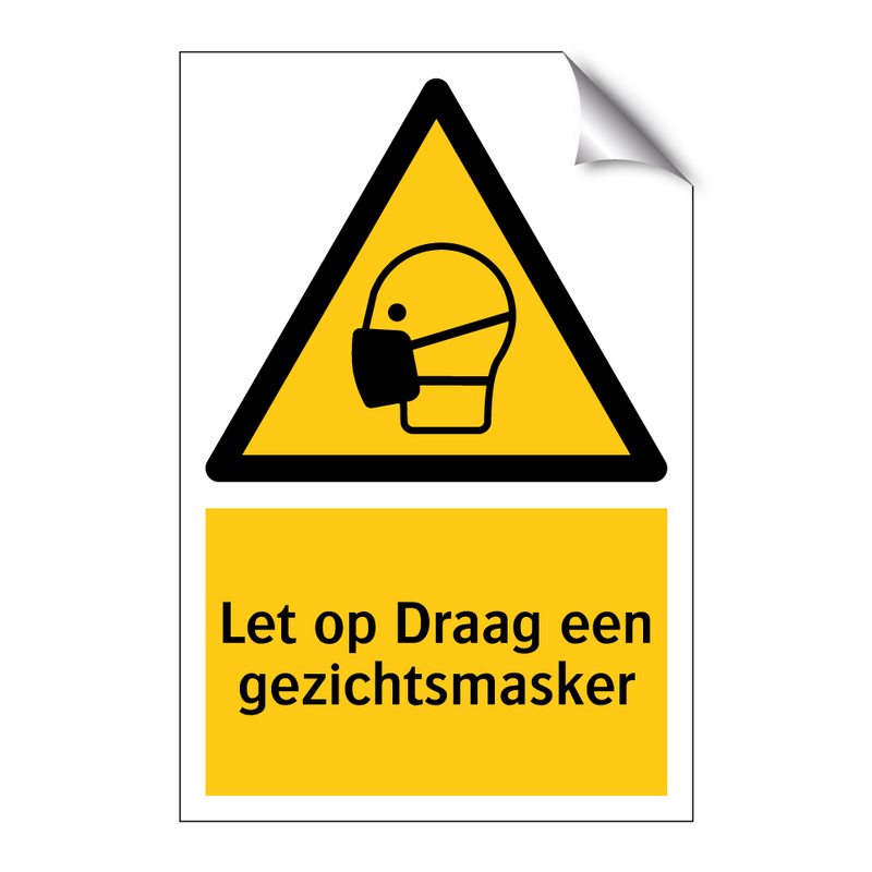 Let op Draag een gezichtsmasker