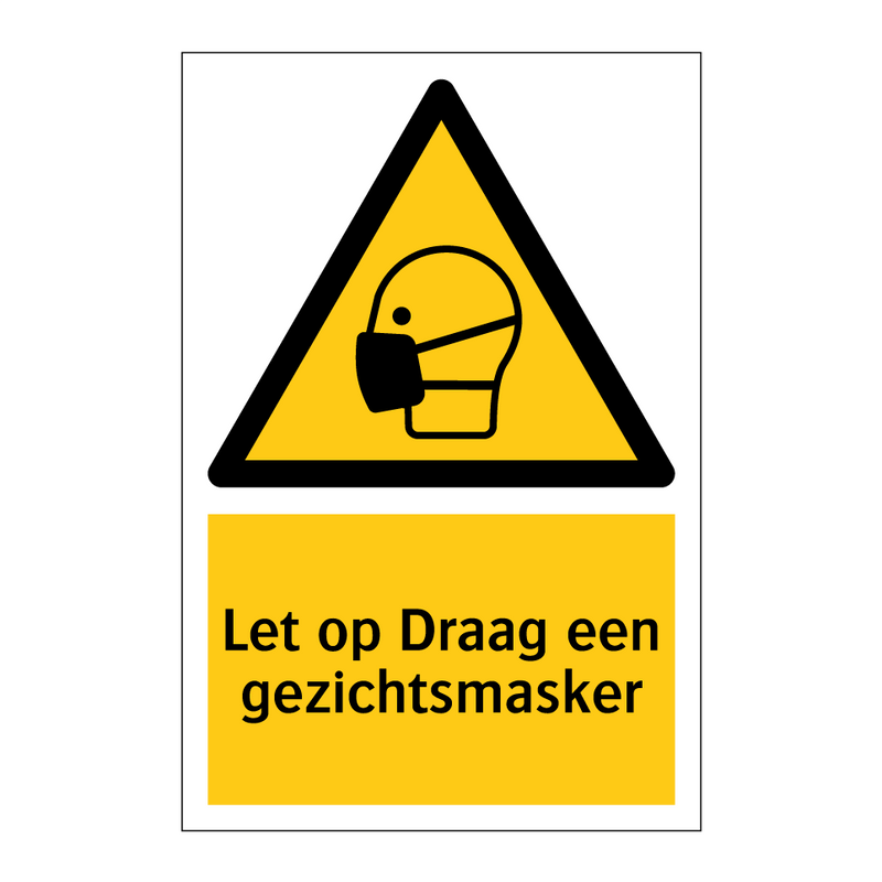 Let op Draag een gezichtsmasker
