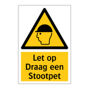 Let op Draag een Stootpet