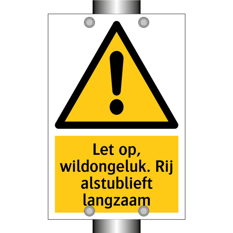 Let op, wildongeluk. Rij alstublieft langzaam