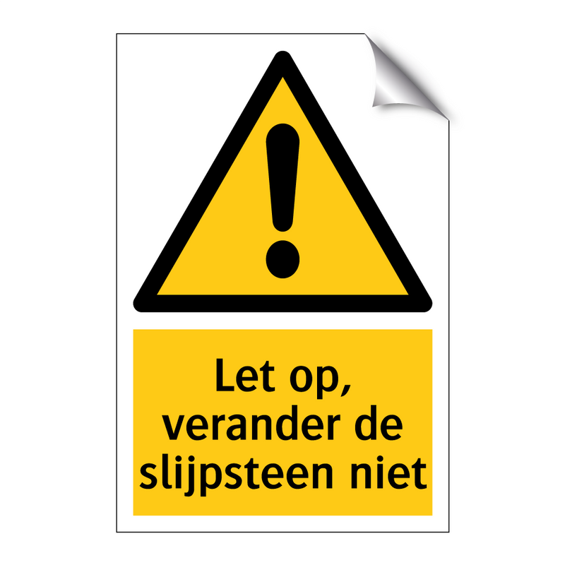 Let op, verander de slijpsteen niet