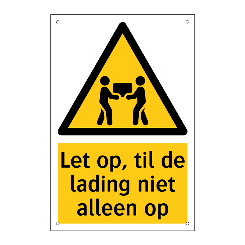 Let op, til de lading niet alleen op