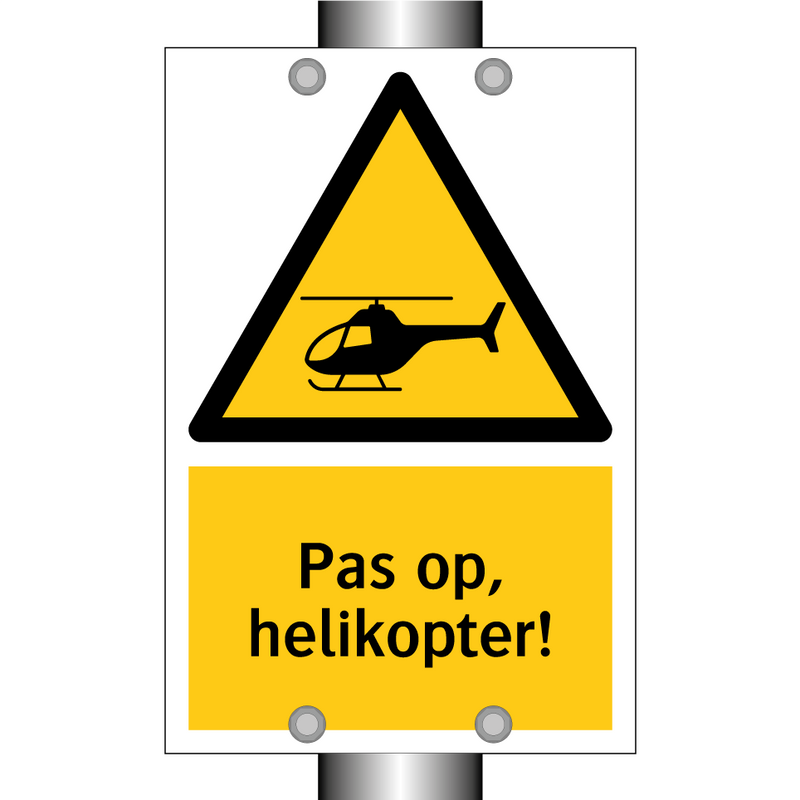 Pas op, helikopter!