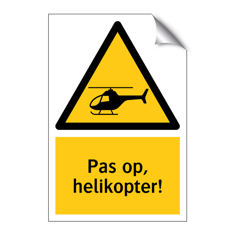 Pas op, helikopter!