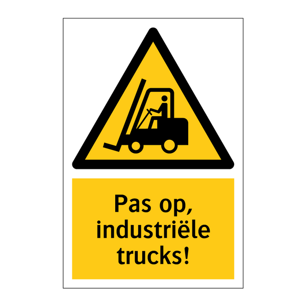 Pas op, industriële trucks!