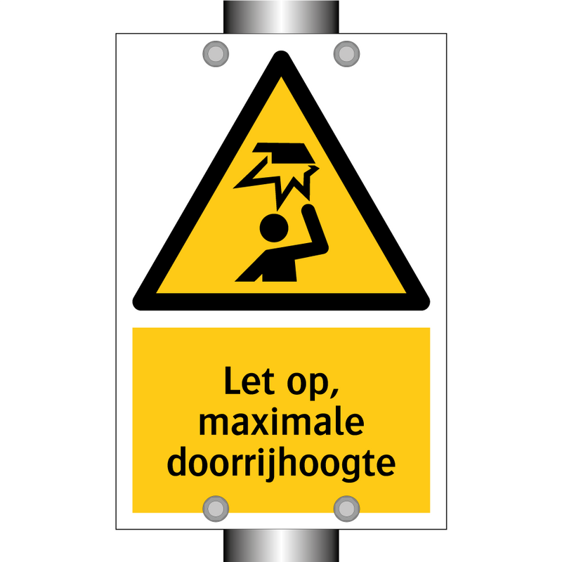 Let op, maximale doorrijhoogte
