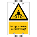 Let op, risico op verplettering!