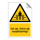 Let op, risico op verplettering!