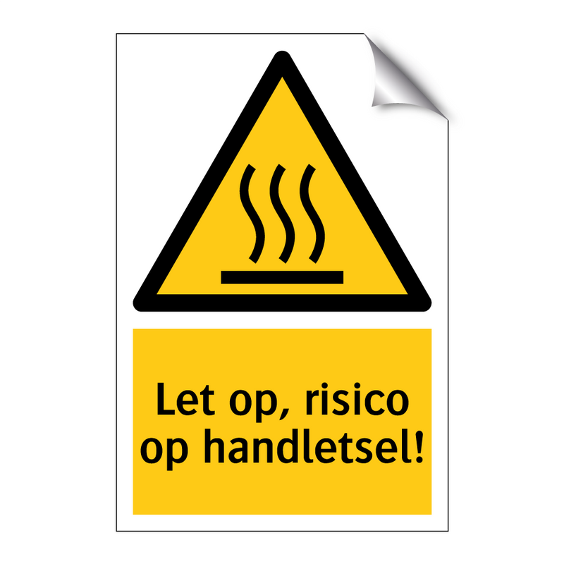 Let op, risico op handletsel!