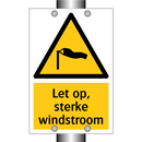 Let op, sterke windstroom