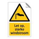 Let op, sterke windstroom