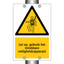 Let op, gebruik het intrekbare veiligheidsapparaat