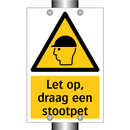 Let op, draag een stootpet