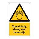 Voorzichtig, draag een haarnetje