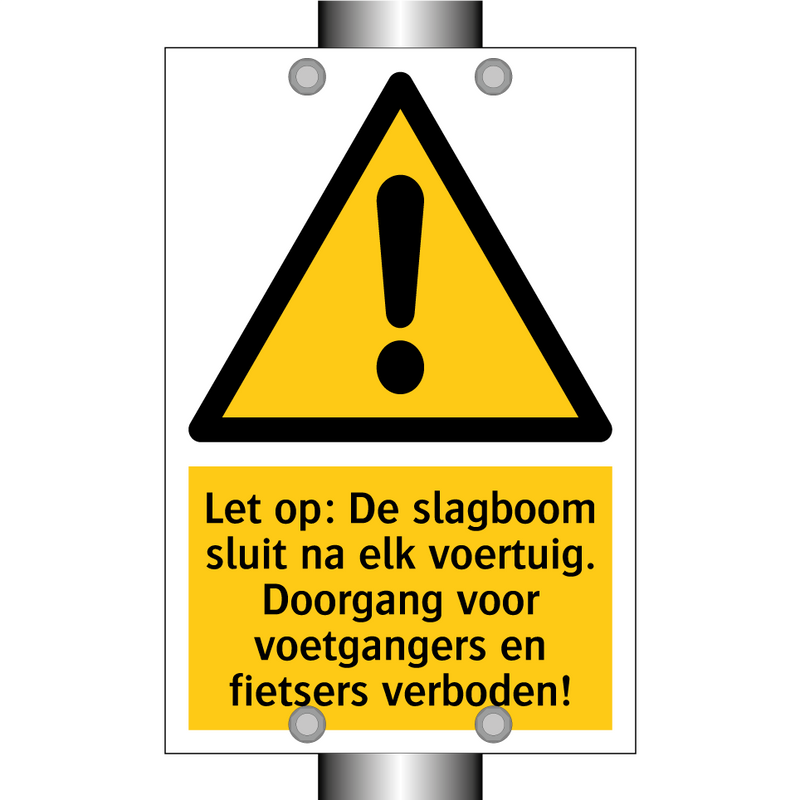 Let op: De slagboom sluit na elk voertuig. Doorgang voor voetgangers en fietsers verboden!